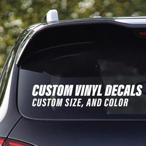 Custom Vinyl Decal: Personalized Text, Image, Logo - Weatherproof Sticker
