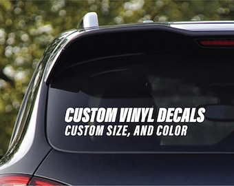 Custom Vinyl Decal: Personalized Text, Image, Logo - Weatherproof Sticker