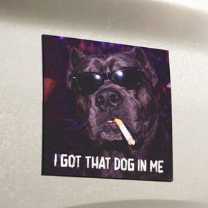 Rolig Cane Corso-bilmagnet, roliga rökande nattklubbshundar, vattentät partydjursälskare-gåva, jag har den där hunden i mig y2k-humor
