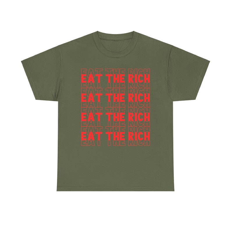 Eat The Rich Shirt Liberal Anti Capitalist Democrat Progressive Social Justice image 2