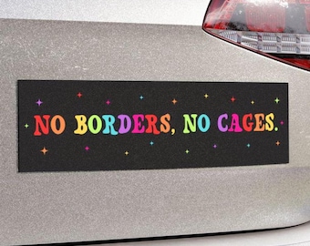 Adesivo per auto o paraurti "No Borders No Cages", adesivo "Abolish ICE", adesivo per il supporto ai rifugiati, adesivo per la giustizia sociale, vinile progressista