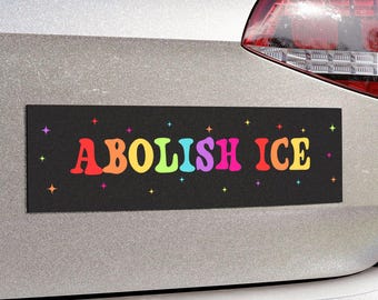 Abolish ICE Car Magnet or Bumper Sticker, No Borders Bumper Sticker, Immigration Rights Decal, Political Protest Sticker, Progressive Vinyl