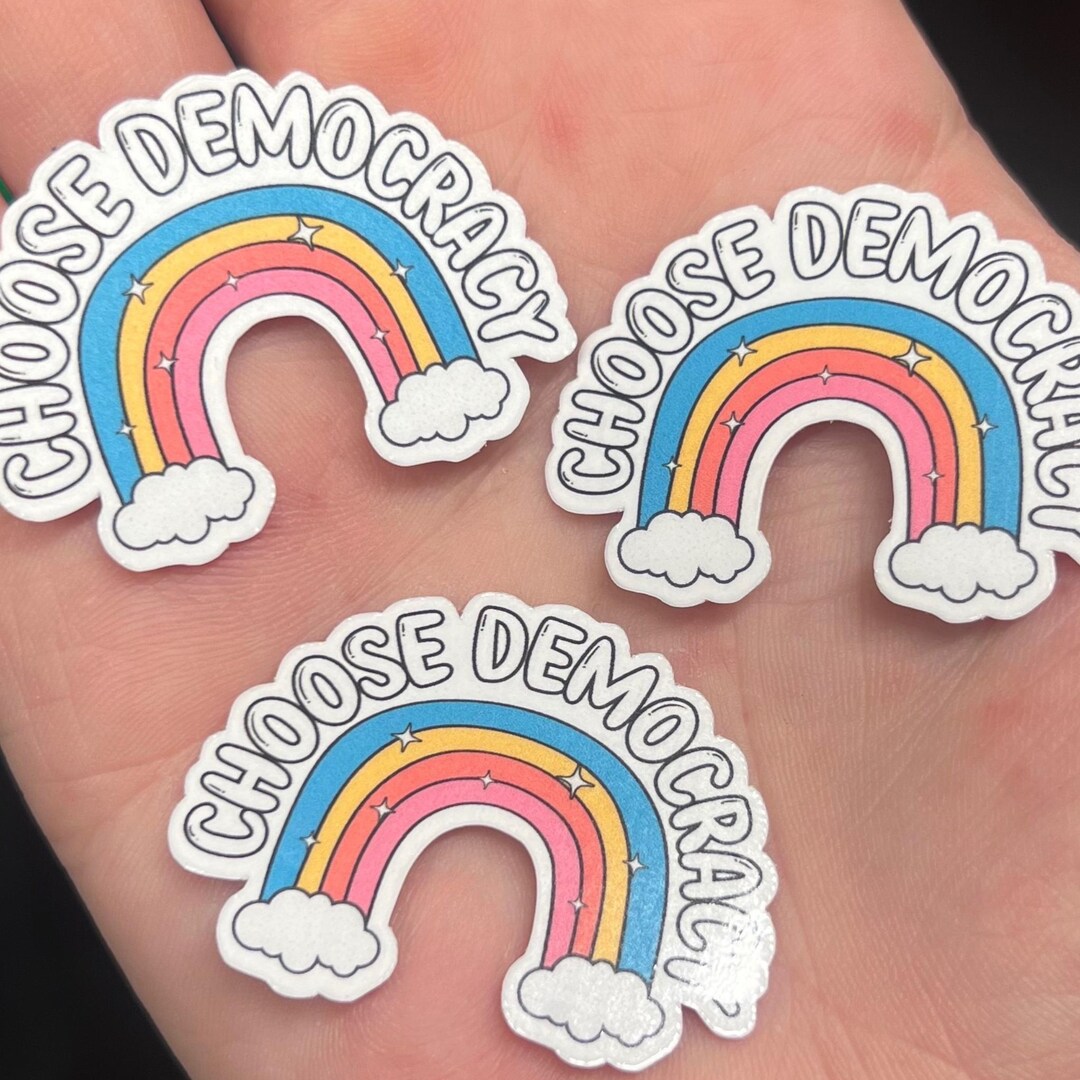 Democratic Rights Sticker Choose Democracy 25/50pc Sticker Pack, 1.6 Inch Glossy Decal, We Did ...