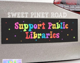 Support Public Libraries Car Magnet, Library Bumper Stickers, Funny Librarian Car Stickers, Liberal Car Vinyl Decal, Banned Books Stickers