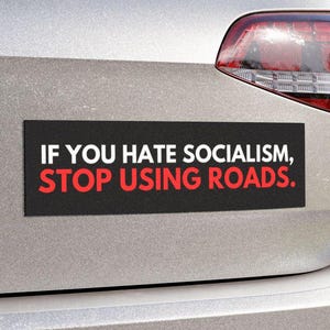 Se você odeia o socialismo, pare de usar ímãs de carro ou adesivos de para-choque, decalque de resistência política anti-GOP, presente de protesto progressista esquerdista