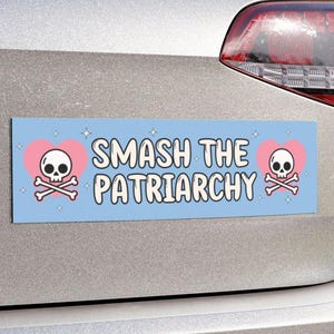 Smash the Patriarchy Car Magnet or Bumper Sticker, Cute Skull Feminist Decal, y2k Aesthetic Girl Power Political Feminism Womens Equality