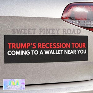 Trumps Recession Car Magnet or Bumper Sticker, Anti-MAGA inflation Decal, Anti-Trump Leftist Gift, Protest Resist Hands Off, Economy Tanking