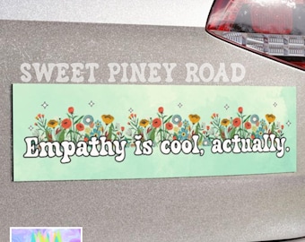 Imán para coche "La empatía es genial", regalo bonito para ella, pegatinas de amabilidad, calcomanía de flores y destellos, regalos feministas para la salud mental