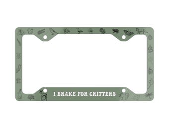 Cute Critters License Plate Frame, Animals Car Accessories, Be Kind To All Kinds, Nature, Earth Day Gift