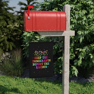 Keep The Immigrants Deport The Racists House Garden Flag, Anti Trump MAGA Racism, Antiracist Liberal Leftist, Pro Immigration Human Rights image 3
