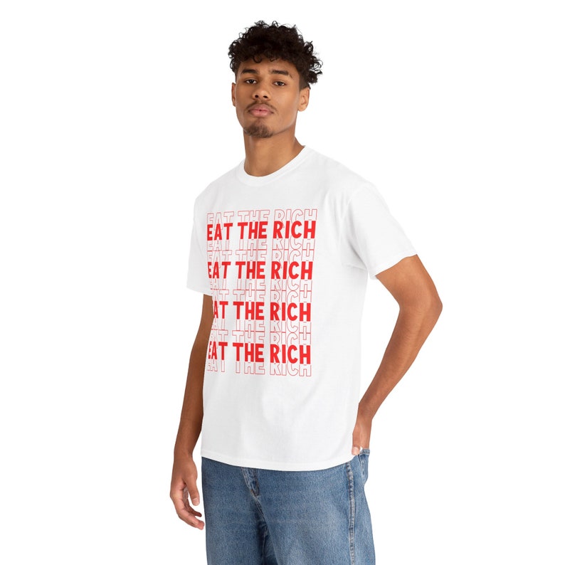 Eat The Rich Shirt Liberal Anti Capitalist Democrat Progressive Social Justice image 10