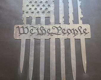 Rustic Metal American Flag, We The People Wall Art, Patriotic Decor