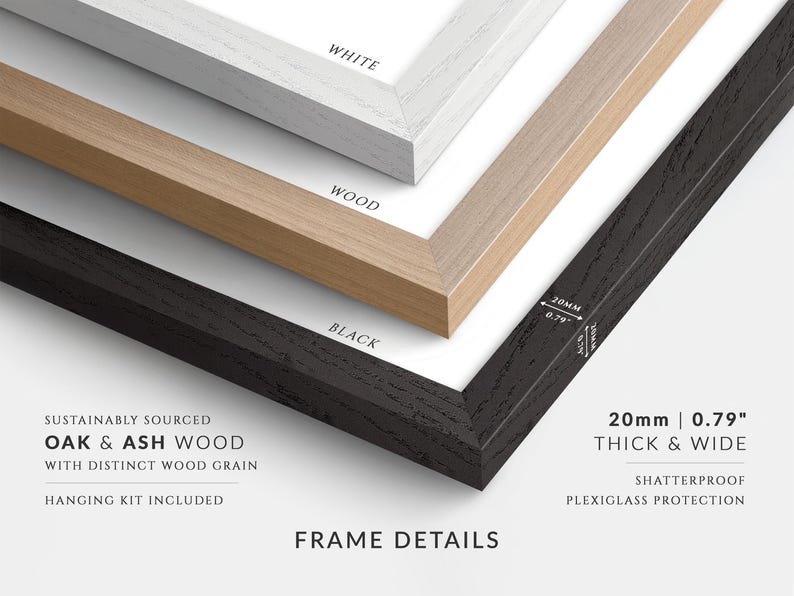 May include: Close-up of three picture frame samples in white, wood, and black. The frames are made of oak and ash wood, 0.79 inches thick, and include a hanging kit. The image also includes the text "Frame Details".