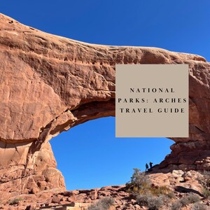 Nationalparks: Arches Reiseführer
