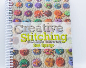 Creative Stitching Book - Newly Revised-Second Edition - Sue Spargo