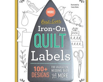 Best-Ever Iron-On Quilt Labels - 100+ Designs