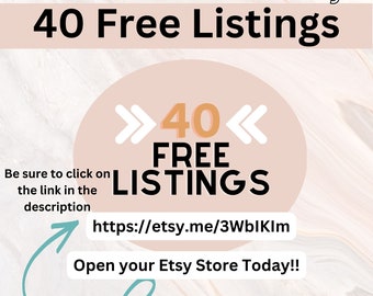 ETSY 40 FREE LISTINGS, 40 Free Etsy Listings, List First 40 Products, No Listing fees Don't Pay, Get Free Listing Link To Open Etsy Store