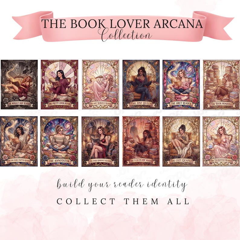 May include: A collection of illustrated cards with women reading, framed in a stained-glass style. The banner reads "THE BOOK LOVER ARCANA Collection." Text at the bottom says "build your reader identity COLLECT THEM ALL."
