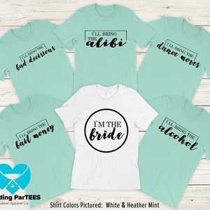 Traeré las camisas de despedida de soltera, personalizadas, traeré el alcohol, traeré la fianza, traeré problemas, regalo de novia, camisas de fiesta