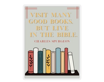 Charles Spurgeon Sticker/ Bezoek Veel Goed Boek/Leef in de Bijbel/Gereformeerde Theologie/Puriteinen