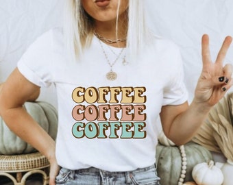 Retro Coffee Shirt Coffee Coffee Coffee T-Shirt Womens Shirt Graphic Tee Gift for Coffee Lover Coffee Drinker Shirt