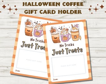 Halloween Coffee Gift Card Holders - Printable Gift Card Holder for Coffee with "No Tricks Just Treats"