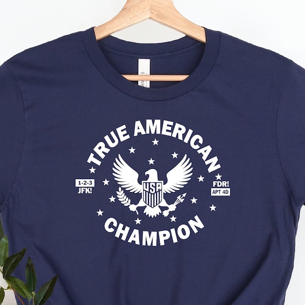 True American Champion Shirt, New Girl Fan Shirt, Champion T-shirt, Schmidt Quotes, Jessica Day Tshirt, Usa Patriot Shirt, Usa Eagle Shirt