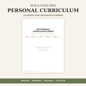 May include: A white 12-month self-education planner titled The Personal Curriculum Planner. The page features a header with the text Build Your Own Personal Curriculum and a table with columns labeled Read, Learn, Listen, Watch, and Explore.