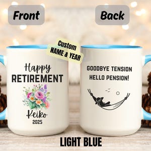 Custom Retired Mug, Personalized Retirement Mug, Coworker Leaving Gift, Retirement Gift for Her, Funny Mug, Happy Retirement