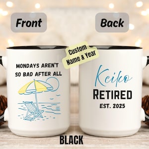 Custom Retirement Mug, Personalized Retired Mug, Retired Coworker Gift, Funny Mug, Retirement Gift