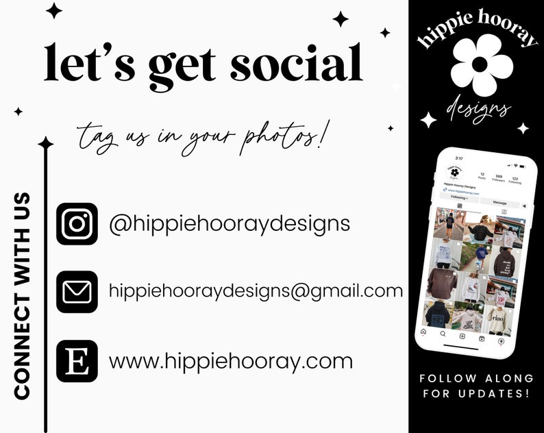 K&ouml;nnte beinhalten: Schwarzwei&szlig;grafik mit dem Text "let's get social" und "tag us in your photos!" mit Social-Media-Symbolen und Kontaktinformationen f&uuml;r hippiehooraydesigns. Der Text "hippie hooray designs" befindet sich in einem blumenf&ouml;rmigen Logo.