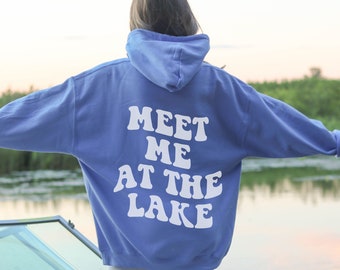 Meet me at the Lake Summer Hoodie for Women Trendy Hoodies Lake Life Sweatshirt Coconut Girl VSCO Hoodie for Teen Sweatshirt for her Beach