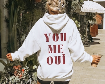 Paris Sweatshirt: You Me Oui, French Lover Gift