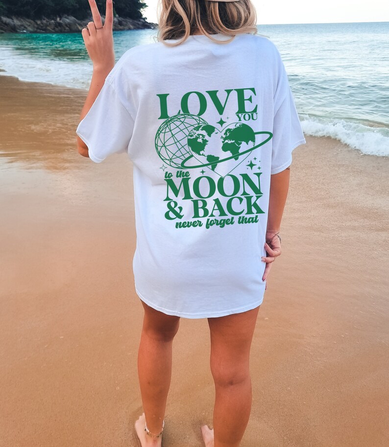 Love You To The Moon And Back - Personalized Custom All-over-print T-shirt