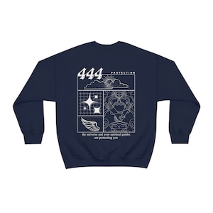 444 Angel Number Sweatshirt for Women Trendy Sweatshirt 444 Cute Graphic Sweatshirt VSCO Sweatshirt Words on back Sweatshirt Gift for her Navy