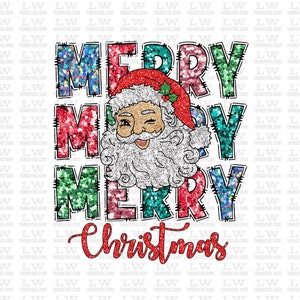 May include: A glittery Christmas greeting with the words "Merry Merry Christmas" in red, green, and blue. A cartoon Santa Claus with a white beard and a red hat is in the center of the design.