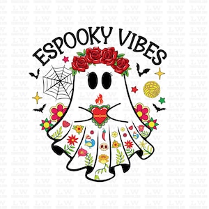 Espooky Vibes Halloween Ghost DTF Transfers Ready To Press, Mexican Halloween Transfer, Spooky latina Ready to Press Prints #H142