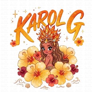 May include: A digital illustration featuring the text KAROL G in orange glittery letters above a cartoon character with long brown hair wearing a fiery orange headdress, surrounded by large yellow and red hibiscus flowers and small seashells.