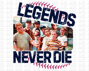 Baseball Legends Never Die / Ready to Press DTF Transfers / Direct to Film Transfers / DTF Print For Shirts / S24