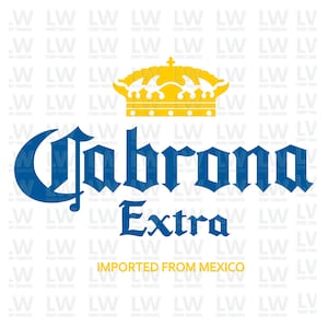 Cabrona Extra DTF Transfer Ready To Press, Direct To Film Transfer, Mexican Sublimation Prints, Cinco de Mayo, Para la Chingona Girl Shirts