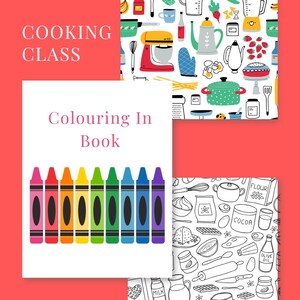 May include: A white coloring book with the text "Colouring In Book" and a row of eight colorful crayons. The background features a red rectangle with the words "COOKING CLASS" and illustrations of kitchen tools and food.