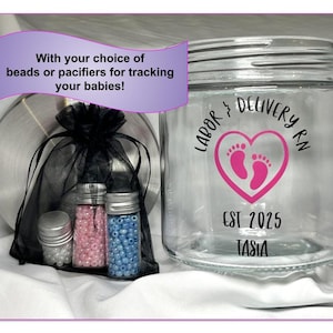 Birth and Delivery Tracking Jar with Beads- Personalized for Labor Nurse