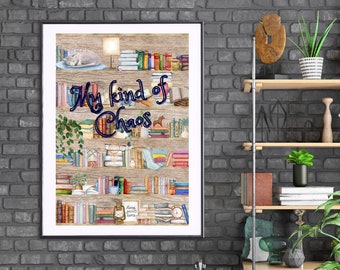 My Chaos Print, Bookshelf Poster, Books, Organized Chaos, Chaotic Design, Aesthetically Pleasing, Digital Print, Home Decor, Wall Art Decor