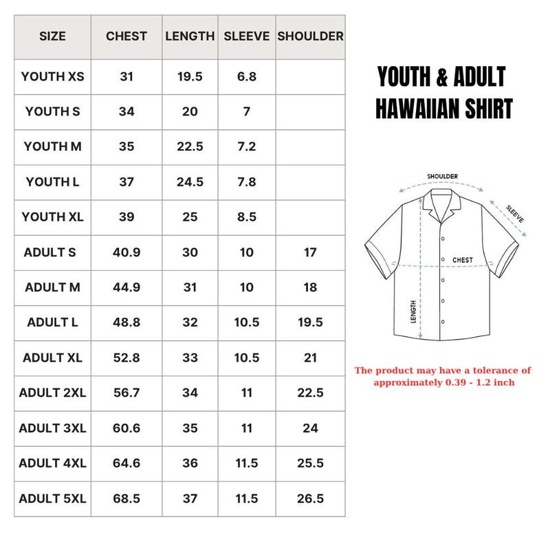 May include: A white chart with size measurements for Youth and Adult Hawaiian shirts. Measurements include chest, length, sleeve, and shoulder in inches. The chart also includes a diagram of the shirt with labeled measurements.
