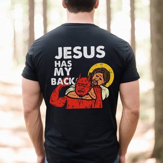 Jesus Has My Back, Funny Christian Jesus Shirt, Brazilian Jiu-jitsu Style  Shirt, Christian Shirt, Religious Shirt, Christian Faith Shirt - Etsy