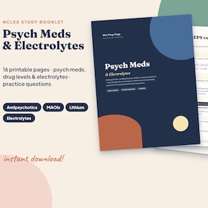May include: A 16-page NCLEX study booklet titled Psych Meds & Electrolytes with a dark blue cover featuring a blue circle, a yellow circle, and a rust-colored semi-circle. The booklet includes information on antipsychotics, MAOIs, lithium, and electrolytes.