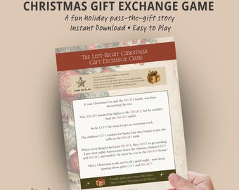 May include: A printable Christmas gift exchange game with the title "LEFT-RIGHT CHRISTMAS GIFT EXCHANGE GAME". The game includes instructions and a holiday story. The design features festive elements and the text "Instant Download • Easy to Play".