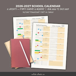 May include: A school calendar for 2026-2027 with two layouts, starting Sunday & Monday, August 2026 to July 2027. The image shows two calendar pages, a red notebook, a tan notebook, and a white pencil. The text on the calendar says "Bedford Elementary".