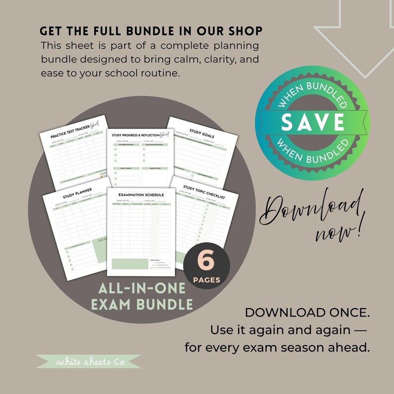 May include: A complete exam planning bundle with six pages, including a practice test tracker, study planner, and examination schedule. The bundle is designed to bring calm and clarity to your school routine. The text says "Get the full bundle in our shop."