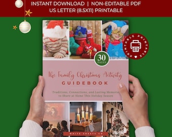 May include: A Christmas Activity Guidebook with the text "The Family Christmas Activity Guidebook" held by hands. The cover features photos of children and holiday decorations. The guidebook is US Letter size (8.5x11) and has 30 pages.